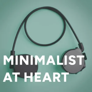 Minimalist at heart